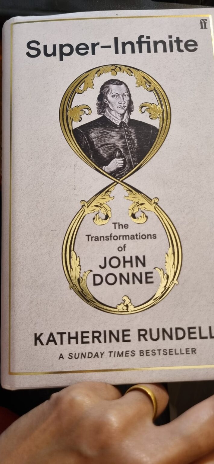 super infinite the transformations of john donne by katherine rundell